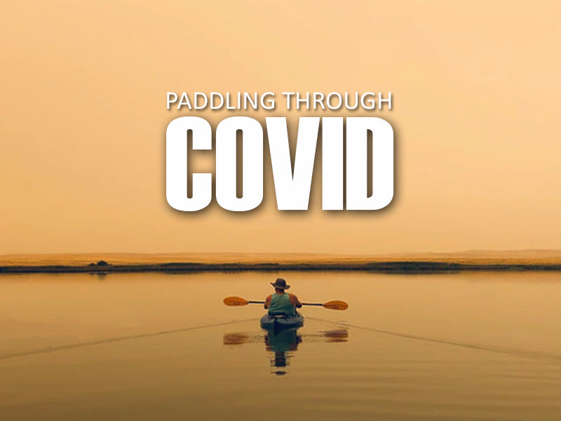 Paddling Through Covid